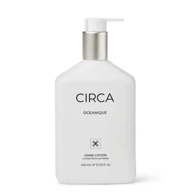 CIRCA Hand Lotion 450ml - Oceanique